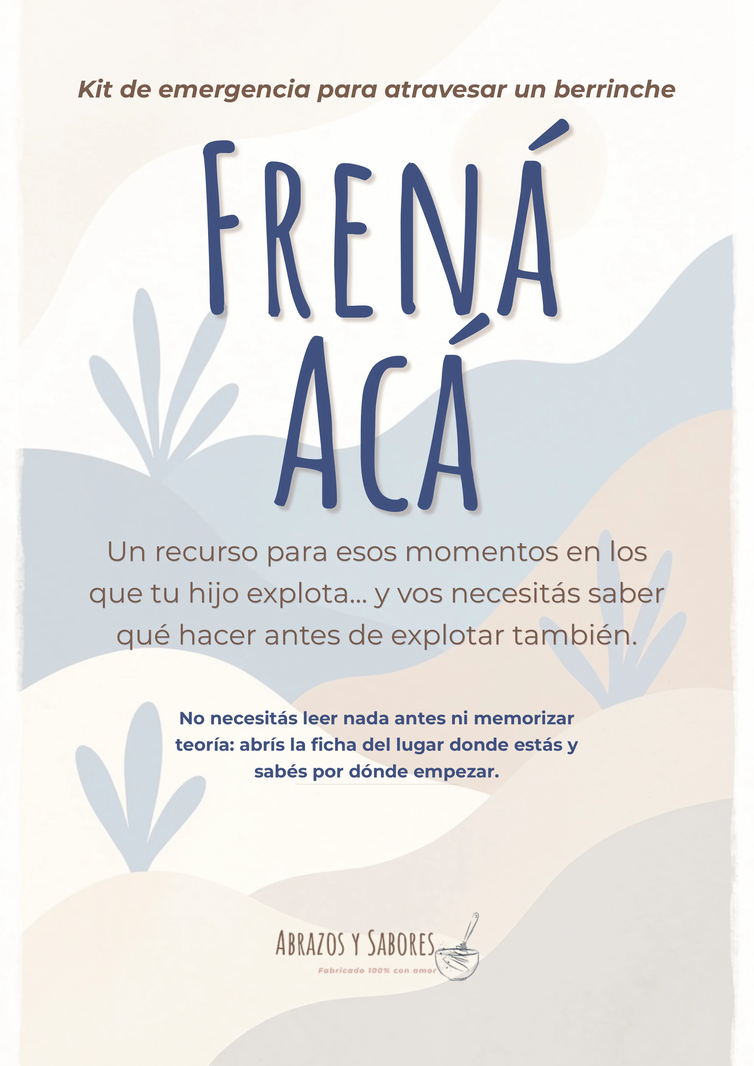 Portada de Frená Acá: Kit de Emergencia Anti-Berrinches